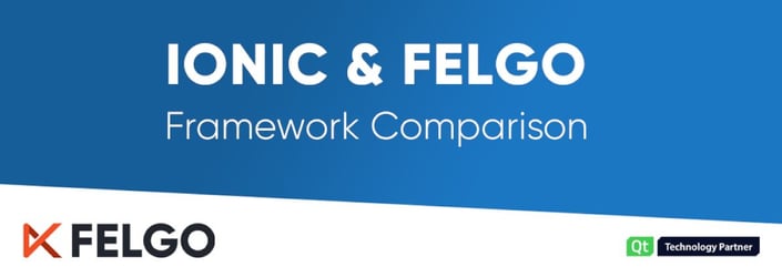 Ionic & Felgo: App Development Framework Comparison